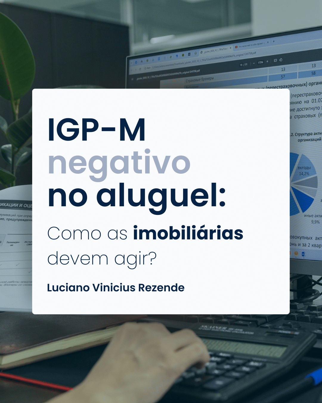 IGP-M negativo no aluguel e seus impactos na gestão de contratos de locação por imobiliárias.